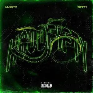 Hood Fifty BY 10 Fifty X Lil Gotit